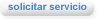 Solicitar servicio